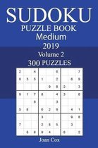 300 Medium Sudoku Puzzle Book 2019