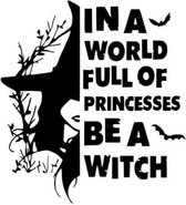 Raamsticker - Be a Witch - Halloween - Sticker - WIT
