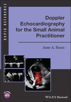 Rapid Reference - Doppler Echocardiography for the Small Animal Practitioner
