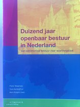 Duizend jaar openbaar bestuur in Nederland