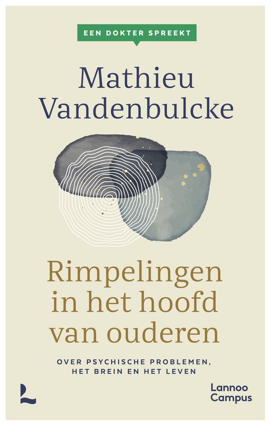 Een dokter spreekt. Rimpelingen in het hoofd van ouderen - cover