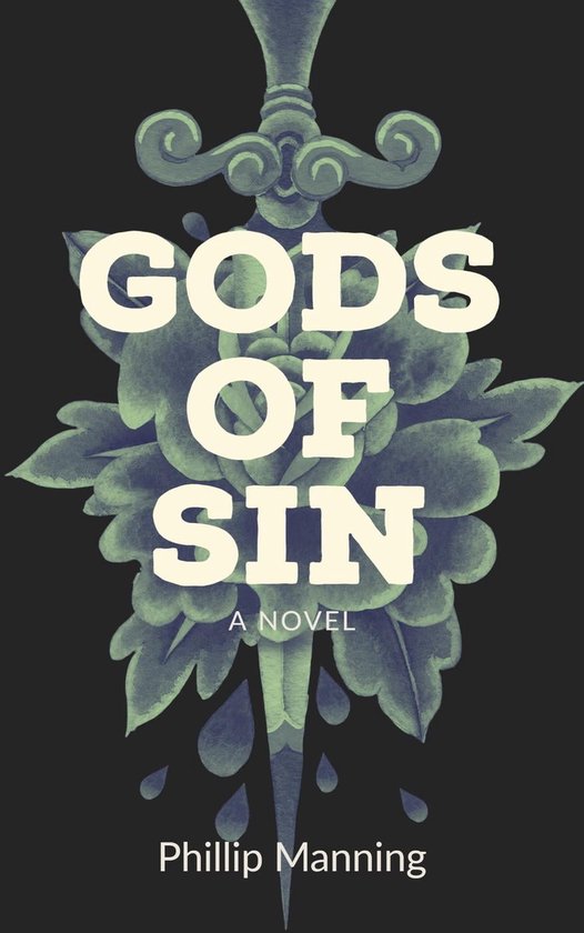 Gods of Sin (ebook), Phillip Manning 9798215195062 Boeken