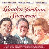 Gouden Jordaan Successen - Willy Alberti - Johnny Jordaan - Tante Leen (CD-1)