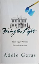 Boekomslag met illustratie van een landhuis, penseelstreek blauwe verf en gouden accenten. Titel: Facing the Light.