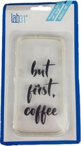 Samsung Galaxy S6 Hoesje ''But First Coffee'' - Transparant - Kunststof