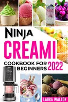 NINJA CREAMi COOKBOOK for beginners 2022