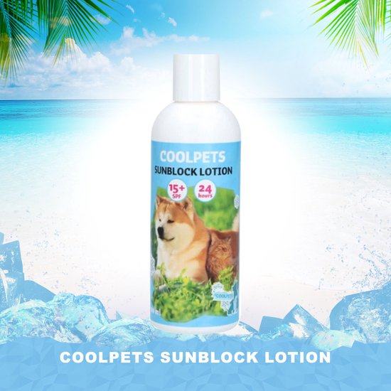 CoolPets Sunblock lotion - Zonnebrand voor dieren - Dierenhuidverzorging - 24 uur bescherming - SPF 15+ - Geschikt voor dieren