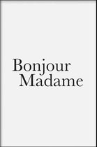 Walljar - Bonjour Madame - Muurdecoratie - Poster met lijst