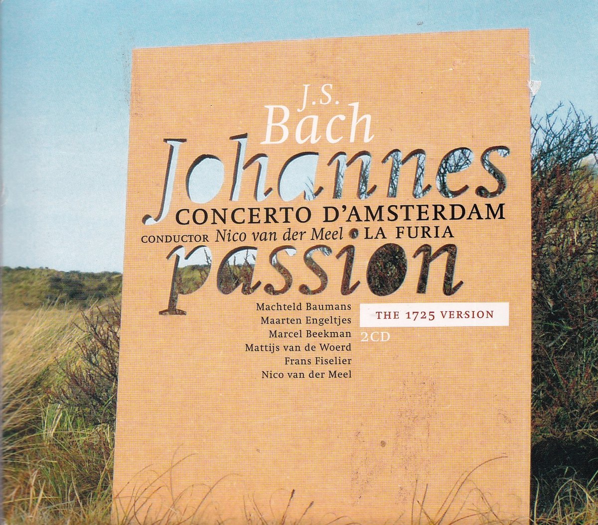 Johannespassion - J.S. Bach - Concerto d'Amsterdam o.l.v. Nico van der Meel