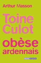 Toine Culot Obese Ardennais | Masson | Book