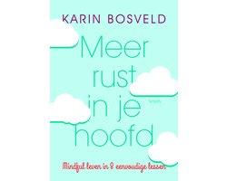 Meer rust in je hoofd