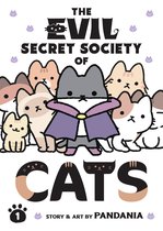 The Evil Secret Society of Cats-The Evil Secret Society of Cats Vol. 1