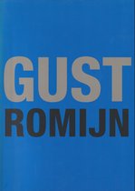 Gust Romijn een ruimtelijk avontuur