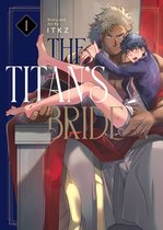 The Titan's Bride-The Titan's Bride Vol. 1