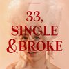 Teresa Bergman - 33, Single & Broke (CD)