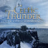 Celtic Thunder - Celtic Christmas Morning (CD)