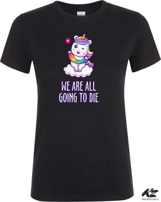 Klere-Zooi - We Are All Going To Die - Zwart Dames T-Shirt - 3XL