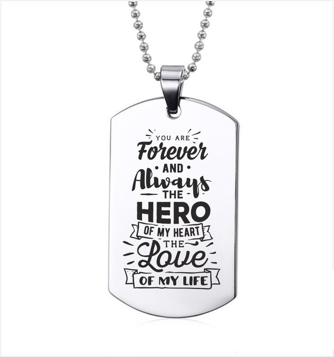 Ketting RVS - Forever And Always The Hero