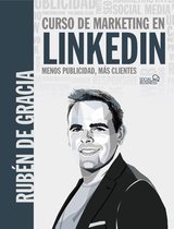 SOCIAL MEDIA - Curso de marketing en LinkedIn. Menos publicidad, más clientes