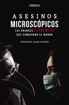 Libros singulares - Asesinos microscópicos. Las grandes epidemias que cambiaron el mundo