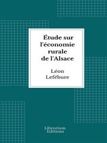 Étude sur l'économie rurale de l'Alsace