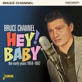 Hey! Baby - The Early Years 1959-1962