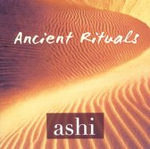 Ashi - Ancient Rituals (CD)