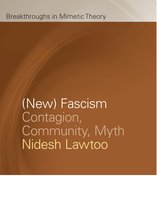 Breakthroughs in Mimetic Theory - (New) Fascism