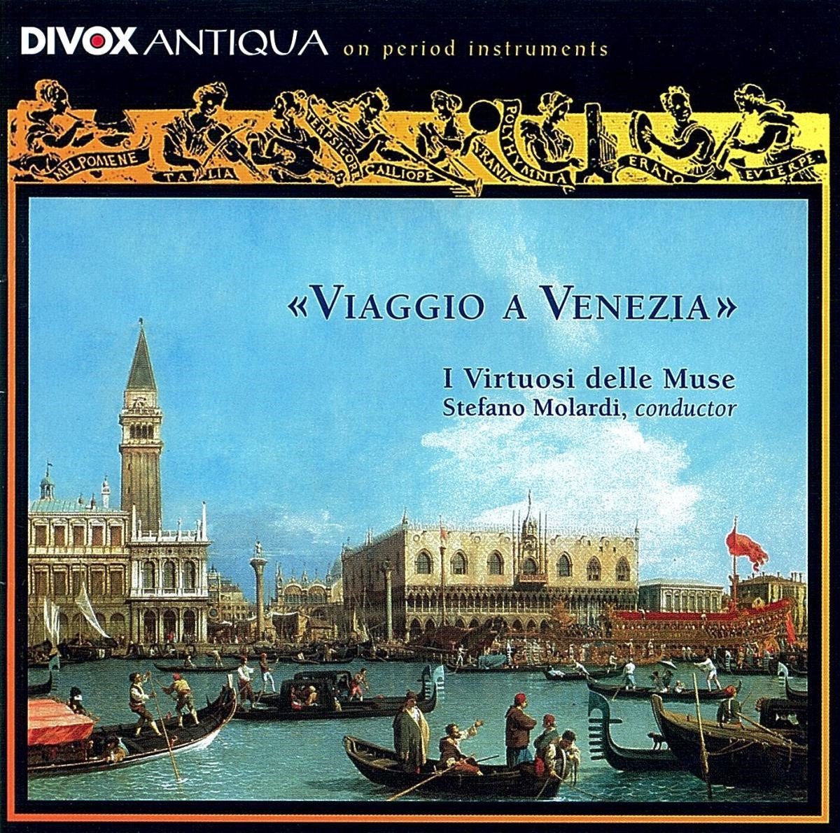 I Virtuosi Delle Muse - Viaggio A Venezia A Journey To Veni (CD)