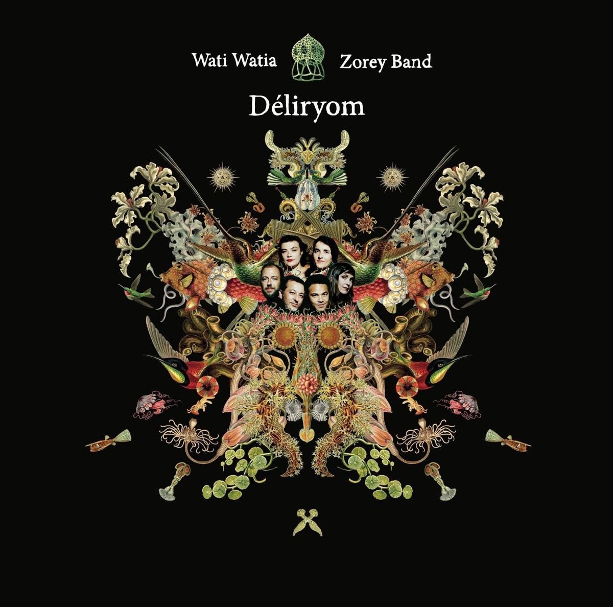 Wati Watia Zorey Band - Déliryom (LP)