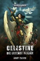 Clark, A: Warhammer 40.000/ Celestine