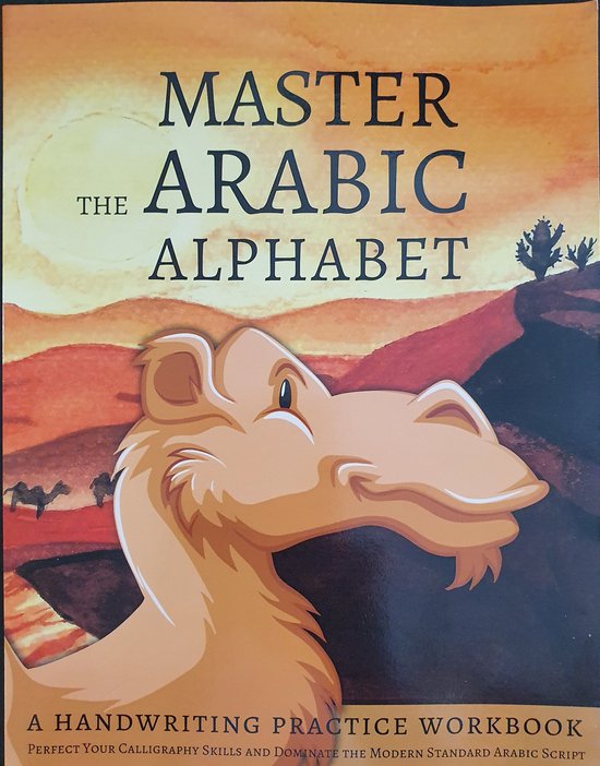Master the Arabic Alphabet, A Handwriting Practice Workbook - cover