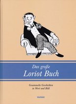 Das grose Loriot Book - Gesammelte Geschichten in W... | Book