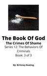 The Behaviors Of Criminals 3 - The Book Of God
