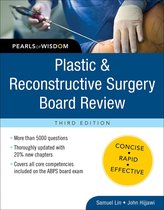 Pearls of Wisdom - Plastic and Reconstructive Surgery Board Review: Pearls of Wisdom