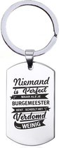 Sleutelhanger RVS - Niemand Is Perfect - Burgemeester