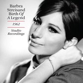 Birth Of A Legend - The 1962 Studio Recordings