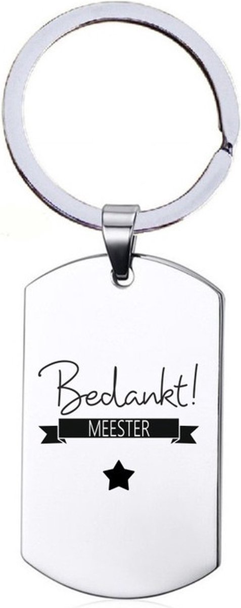 Sleutelhanger RVS - Bedankt Meester