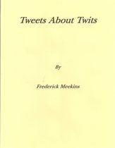 Tweets About Twits