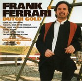 Frank Ferrari - Dutch Gold