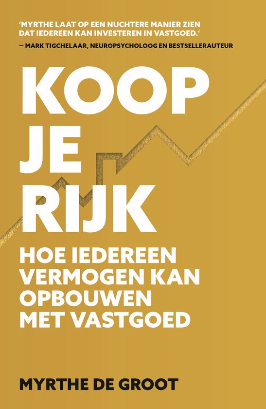 Boek cover Koop je Rijk van Myrthe de Groot (Paperback)