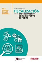 Actividad de fiscalización en el procedimiento administrativo peruano