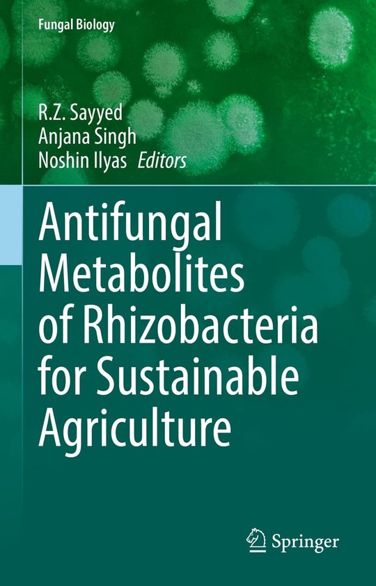 Fungal Biology Antifungal Metabolites of Rhizobacteria for