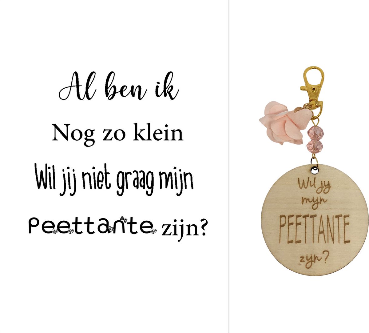 Sleutelhanger Wil jij mijn Peettante zijn? | roze | al ben ik nog zo klein | peettante vragen | meter vragen | peettante worden | meter worden