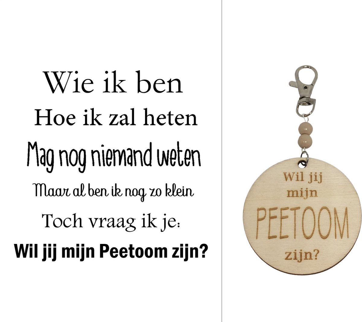 Sleutelhanger Wil jij mijn Peetoom zijn? | beige | wie ik ben | peter vragen | peter worden | peetoom vragen | peetoom worden