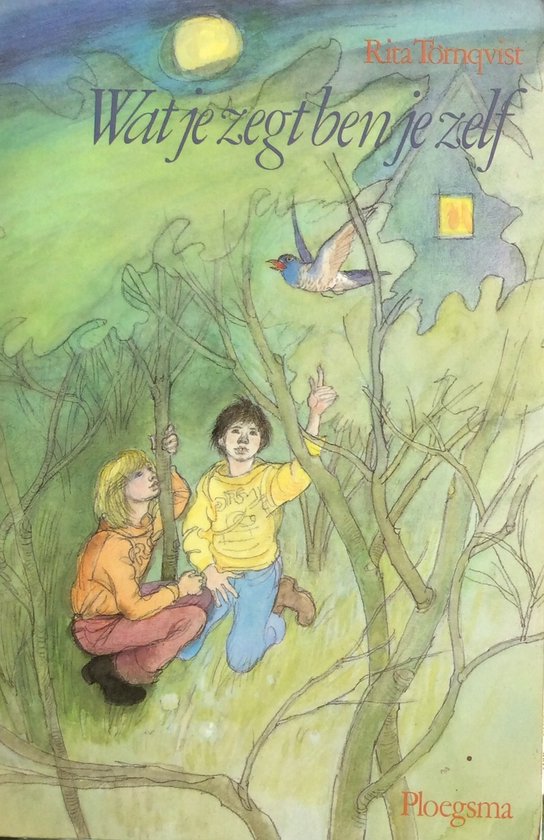Wat je zegt ben je zelf, Rita Tornqvist 9789021602295 Boeken