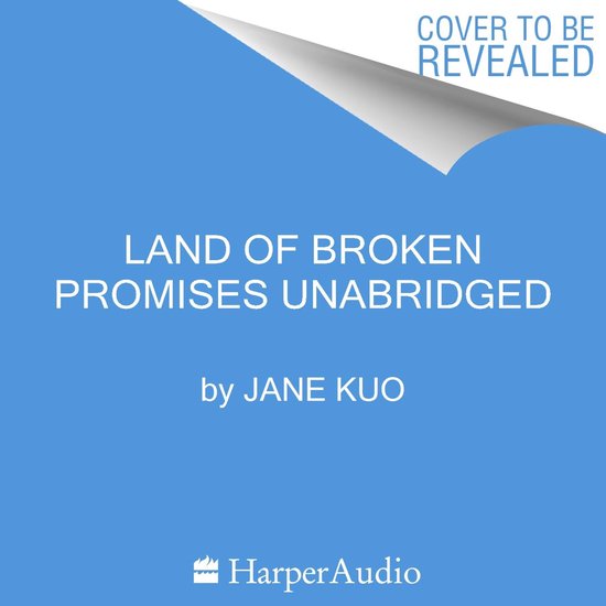 Land of Broken Promises, Jane Kuo 9780063119079 Boeken