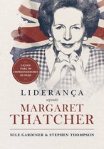 Liderança segundo Margaret Thatcher