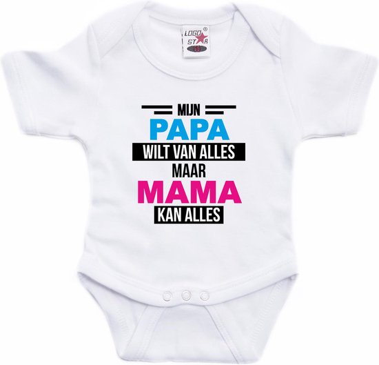 Wit babyrompertje met tekst: 'Mijn PAPA wil van alles MAAR MAMA kan alles'.