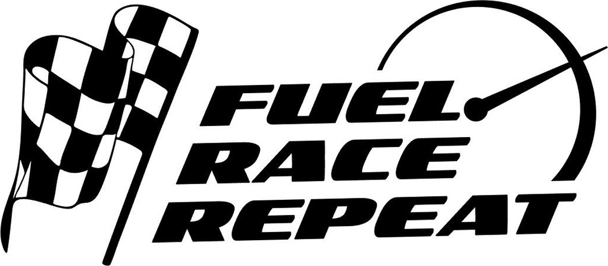 Looster-art&design Muur - raam sticker Fuel - Race - Repeat - Autosticker- racen - racing - decoratief zwart